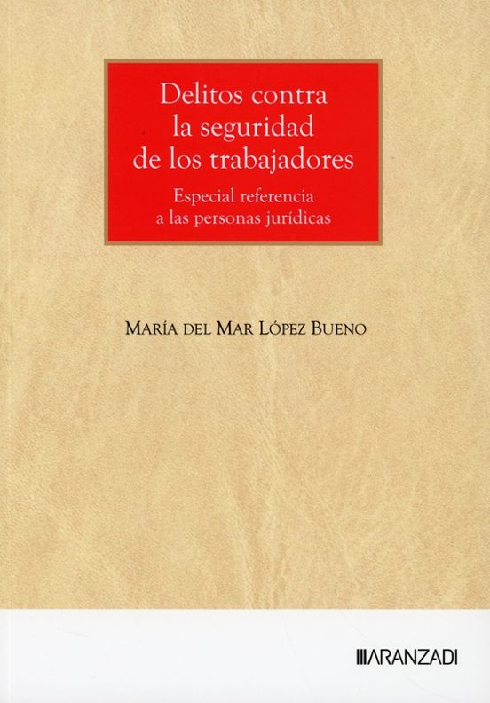 Delitos Contra La Seguridad De Los Trabajadores