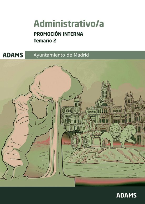 Administrativos Del Ayuntamiento De Madrid. Promoción Interna Temario