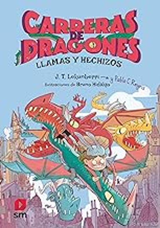 Carreras De Dragones 1: Llamas Y Hechizos
