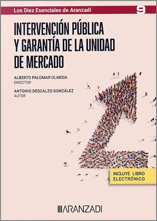 Intervención Pública Y Garantía De La Unidad De Mercado