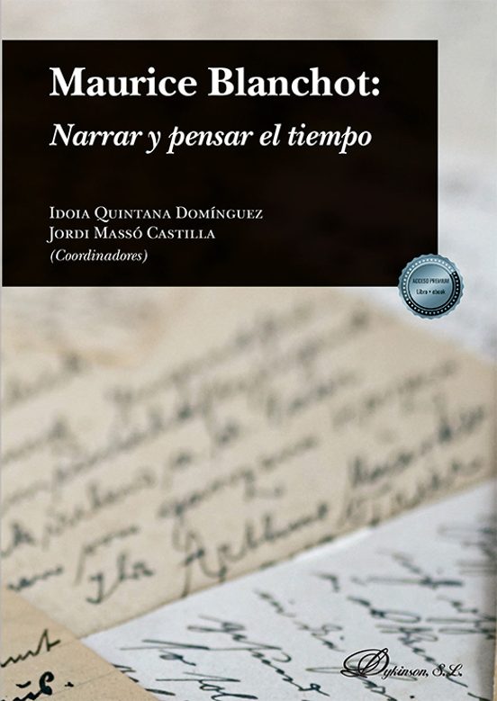 Maurice Blanchot: Narrar Y Pensar El Tiempo