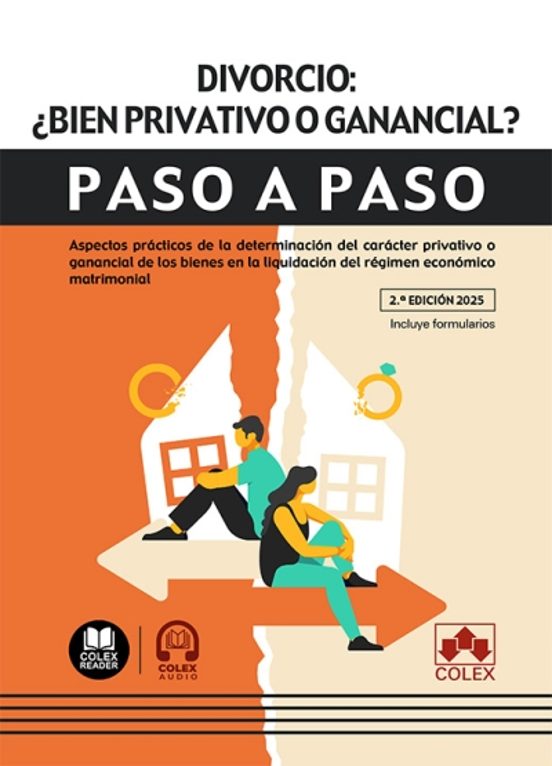 Divorcio ¿bien Privativo O Ganancial? Paso A Paso 2025