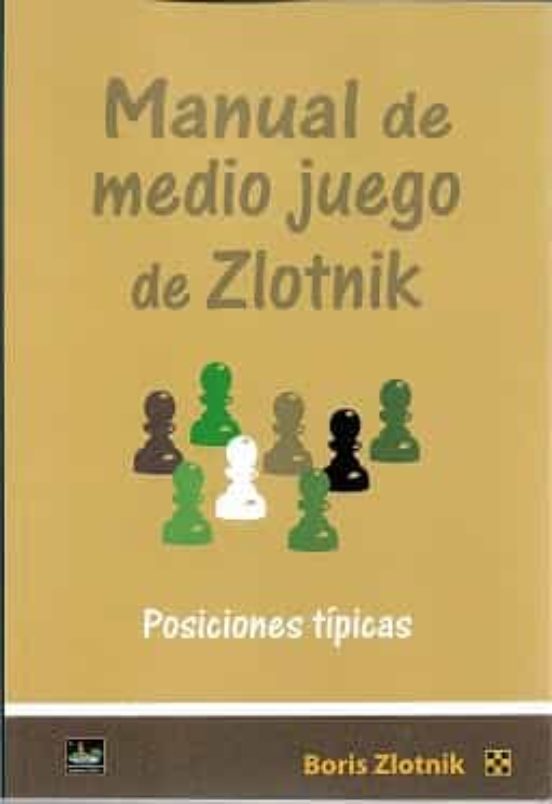 Manual De Medio Juego De Zlotnik