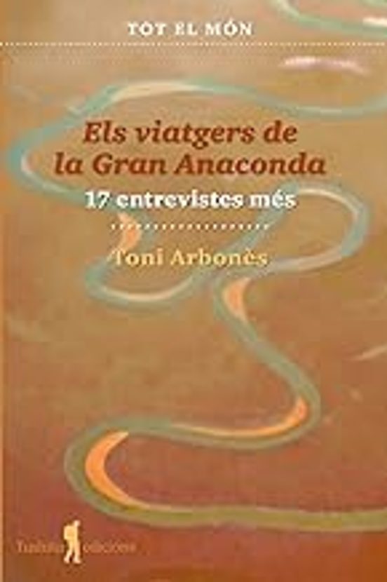 Els Viatgers De La Gran Anaconda
