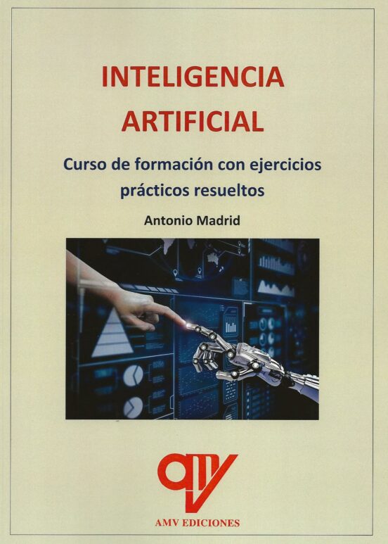 Inteligencia Artificial. Curso De Formación