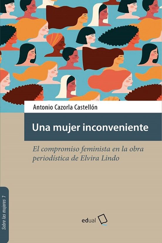 Una Mujer Inconveniente: El Compromiso Feminista En La Obra Periodisti