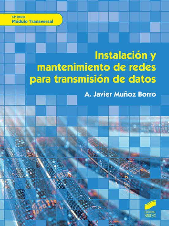 Instalacion Y Mantenimiento De Redes Para Transmision De Datos