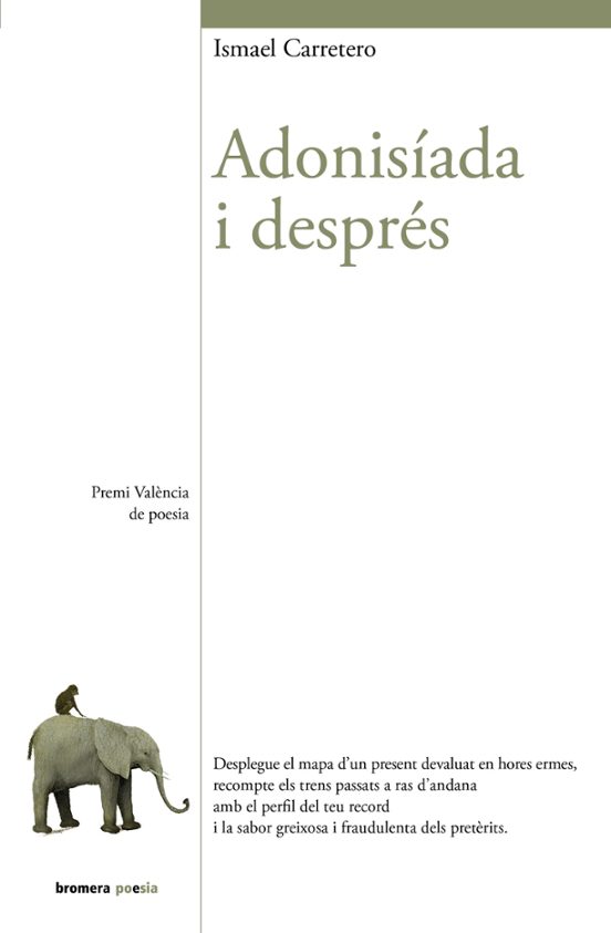 Adonisíada I Després