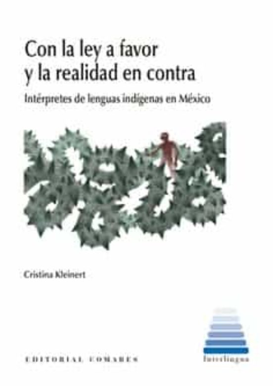 Con La Ley A Favor Y La Realidad En Contra.intérpretes De Lenguas Indí