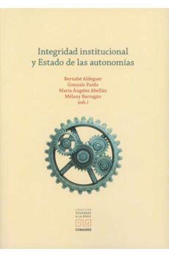 Integridad Institucional Y Estado De Las Autonomías