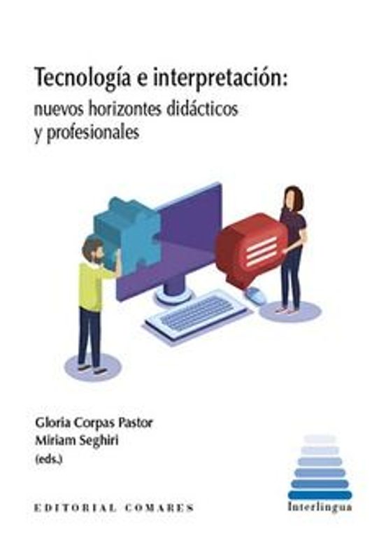 Tecnología E Interpretación. Nuevos Horizontes Didácticos Y Profe Sion
