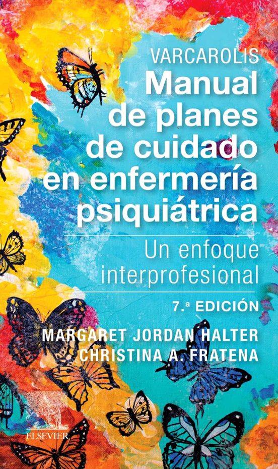 Varcarolis. Manual De Planes De Cuidado En Enfermería Psiquiátrica