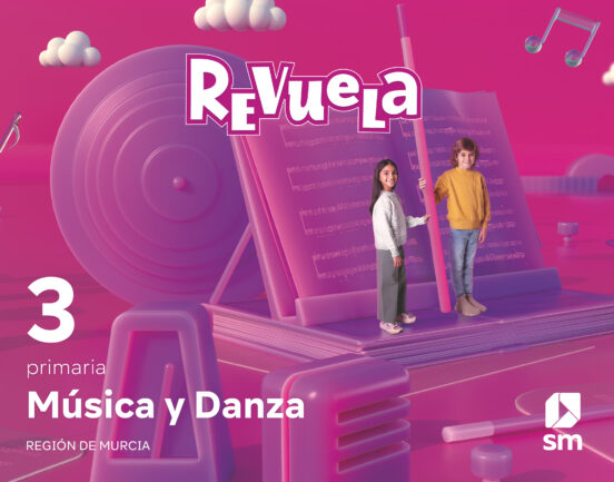 Música 3º Educacion Primaria Proyecto Revuela Murcia Ed 2022
