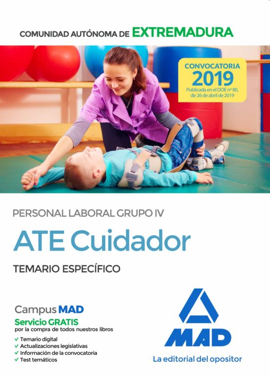 ATE Cuidador De La Administración De La Comunidad Autónoma De Extremadura. Personal Laboral Grupo IV Temario Específico