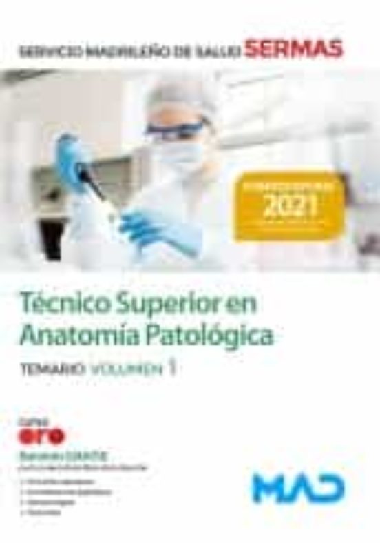 Técnico Superior En Anatomía Patológica Del Servicio Madrileño De Salud. Temario Volumen 1