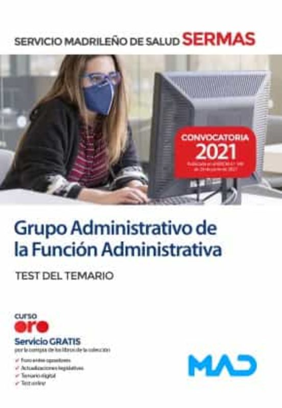 Grupo Administrativo De La Función Administrativa Del Servicio Madrileño De Salud. Test Del Temario