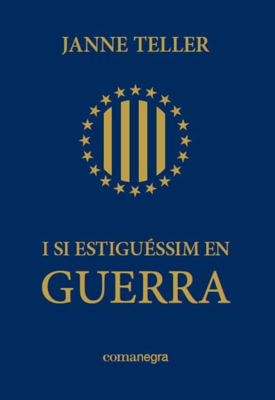 I Si Estiguéssim En Guerra