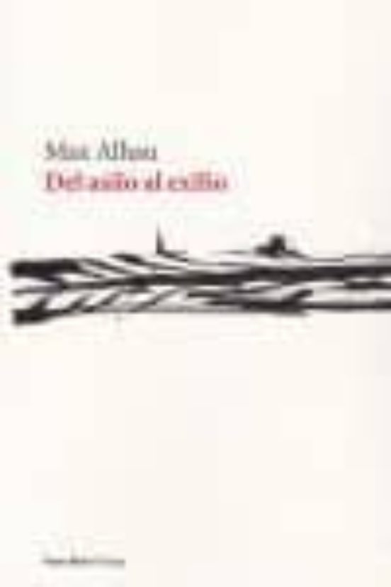 Del Asilo Al Exilio