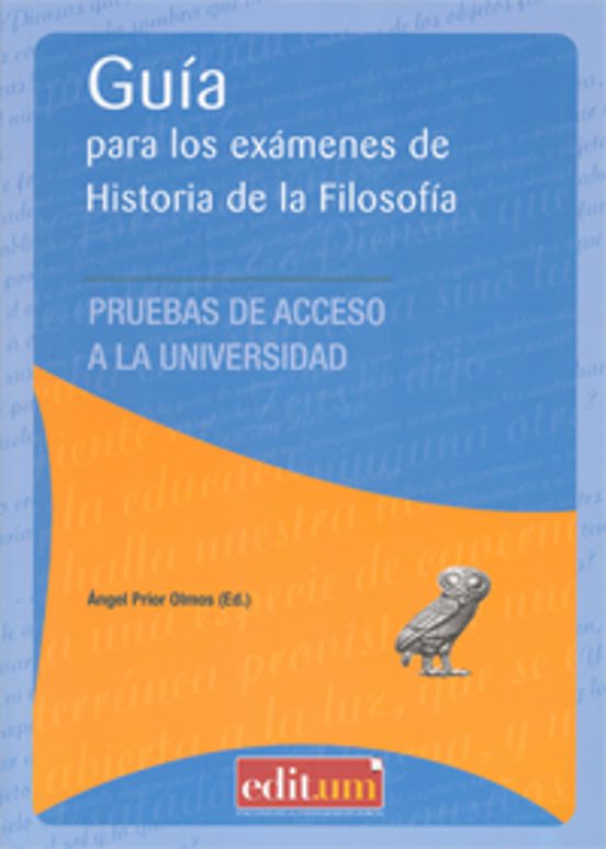 Guía Para Los Examenes De Historia De La Filosofia: Pruebas De Ac Ceso