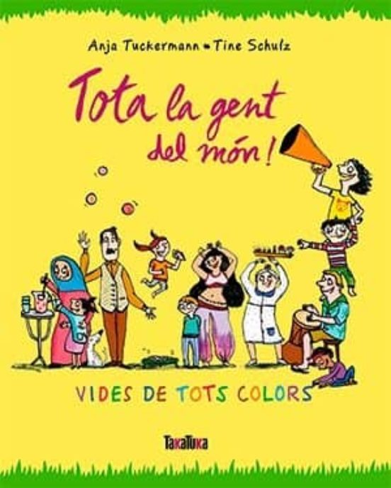 Tota La Gent Del Món!