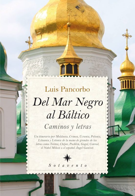 Del Mar Negro Al Baltico: Caminos Y Letras