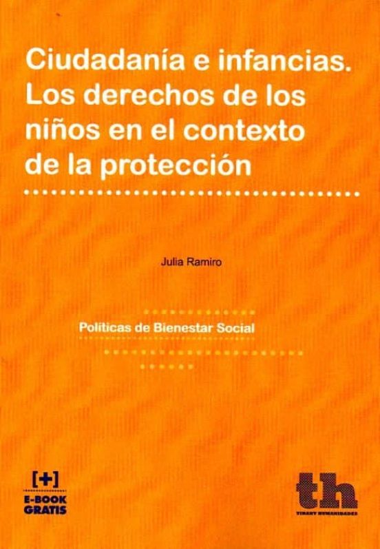 Ciudadanía E Infancias. Los Derechos De Los Niños En El Contexto De La Protección