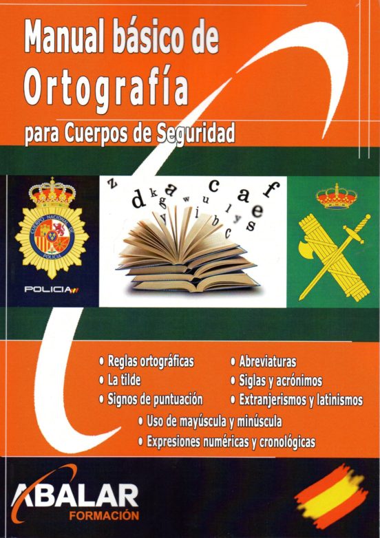 Manuela Basico De Ortografia Para Cuerpos De Seguridad