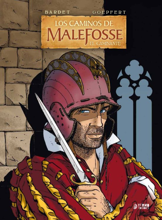Los Caminos De Malefosse : El Caminante