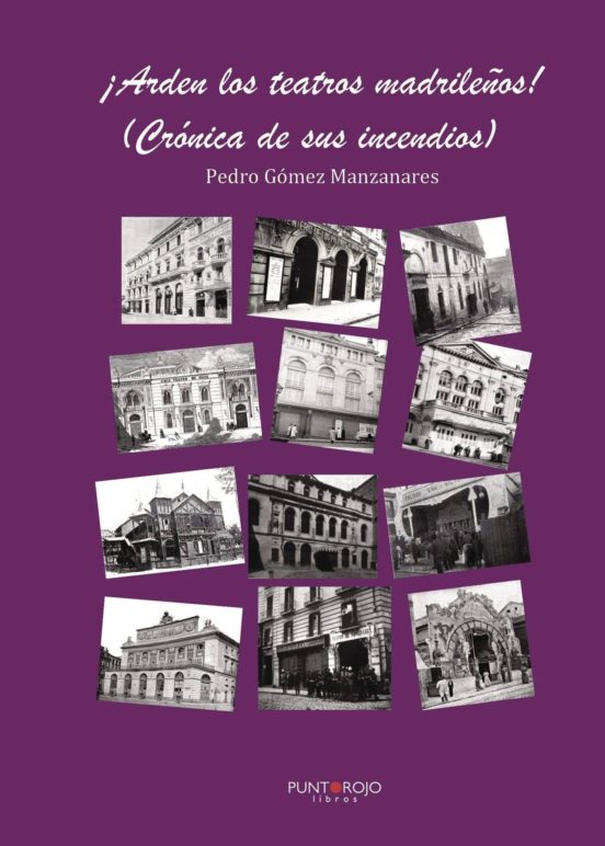¡Arden Los Teatros Madrileños!