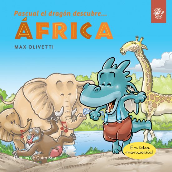 Pascual El Dragón Descubre Africa