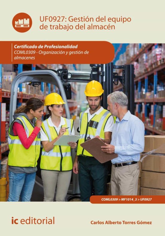 Uf0927 Gestión Del Equipo De Trabajo Del Almacén