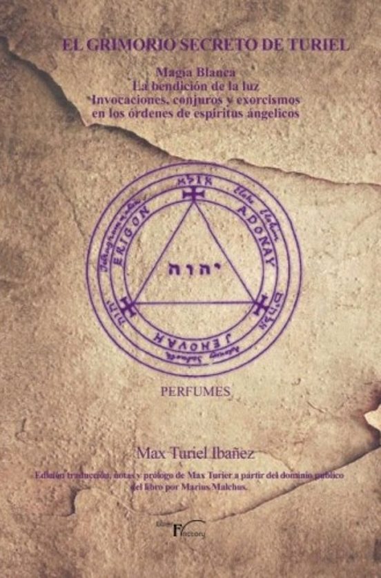 El Grimorio Secreto De Turiel: Magia Blanca La Bendicion De La Luz Inv