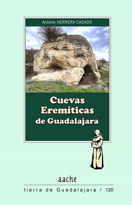 Cuevas Eremiticas de Gadalajara