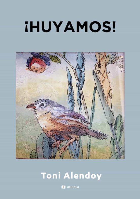 ¡Huyamos!