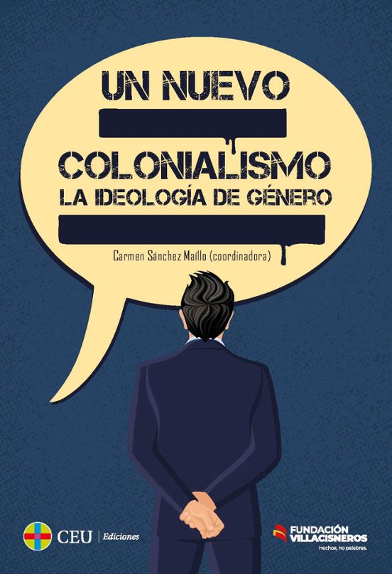 Un Nuevo Colonialismo. La Ideología De Género