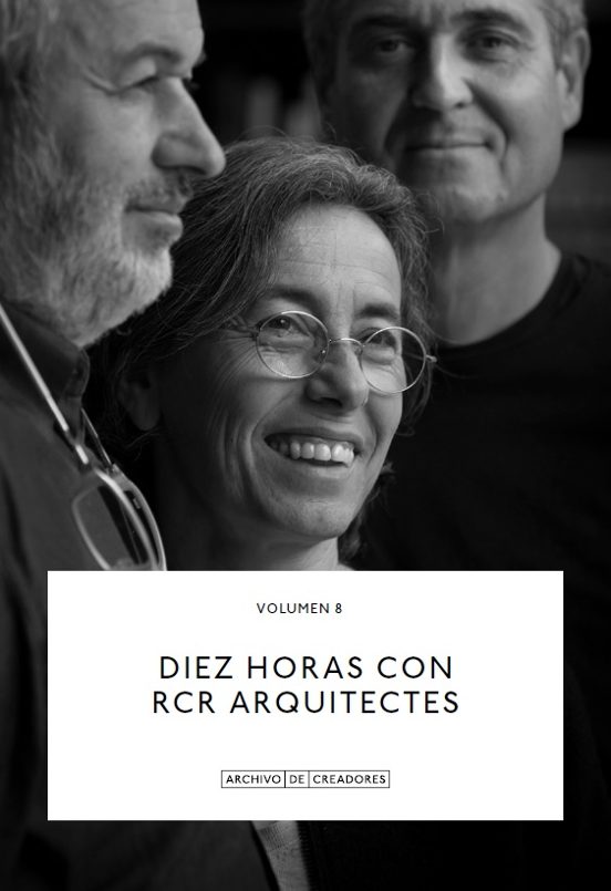 Diez Horas Con RCR Arquitectes
