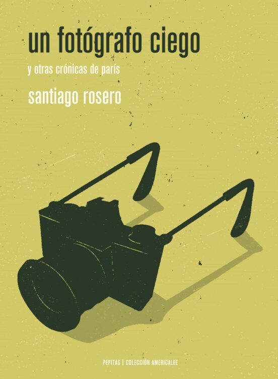 Un Fotografo Ciego Y Cronicas De Paris