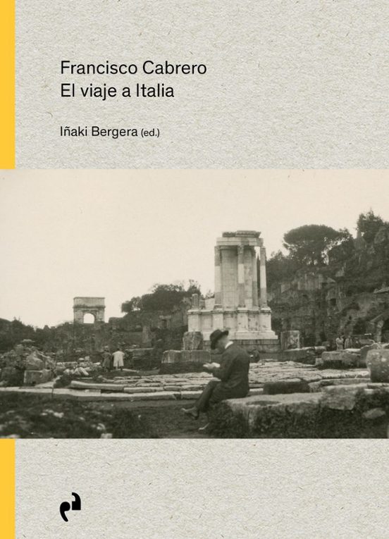 Francisco Cabrero. El Viaje A Italia