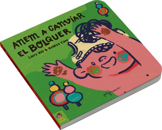 Anem A Canviar El Bolquer