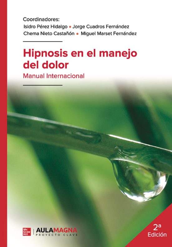 Hipnosis En El Manejo Del Dolor. Manual Internacional