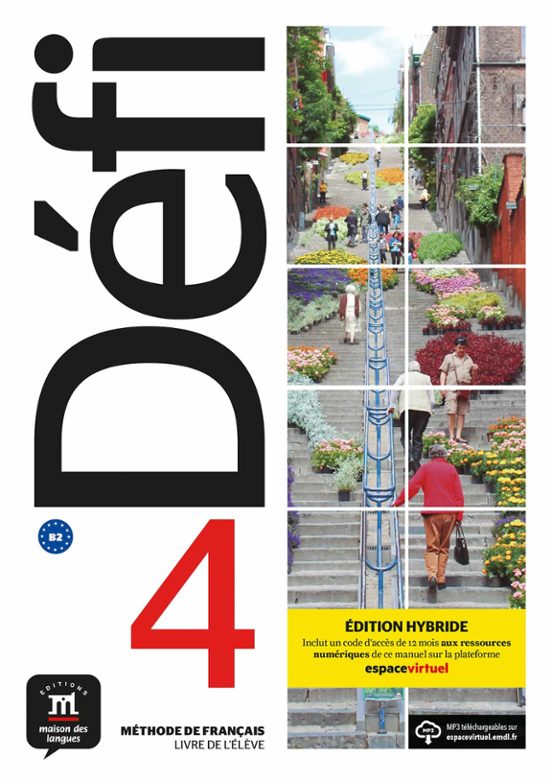 Défi 4. Édition Hybride. Livre De L’élève