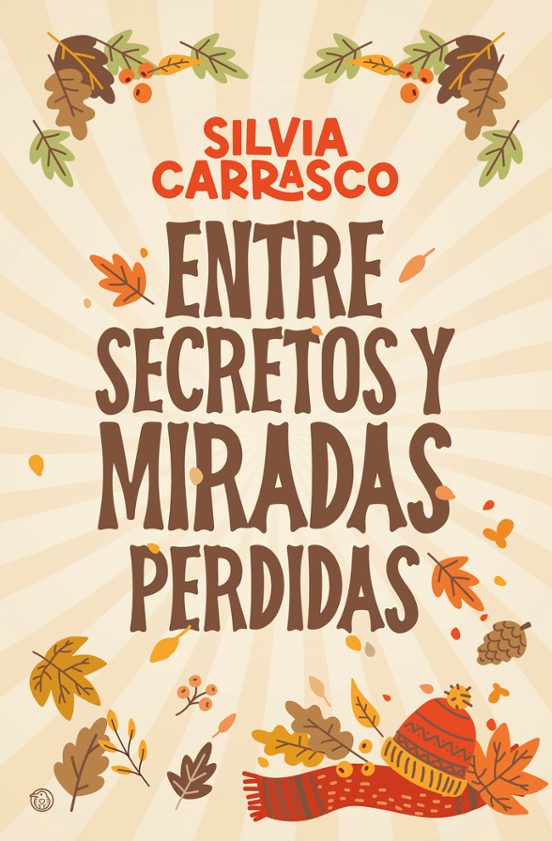 Entre Secretos Y Miradas Perdidas