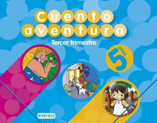 Cuentoaventura 5 Años. Tercer Trimestre