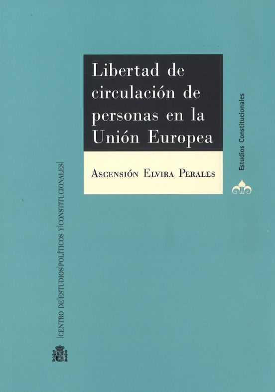 Libertad de Circulacion de Personas en la Union Europea