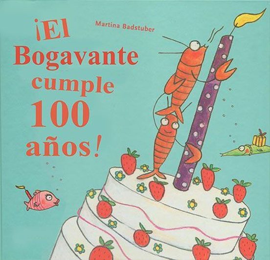 ¡el Bogavante Cumple 100 Años!