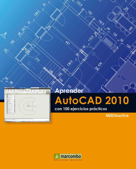 Aprender Autocad 2010 Con 100 Ejercicios Practicos