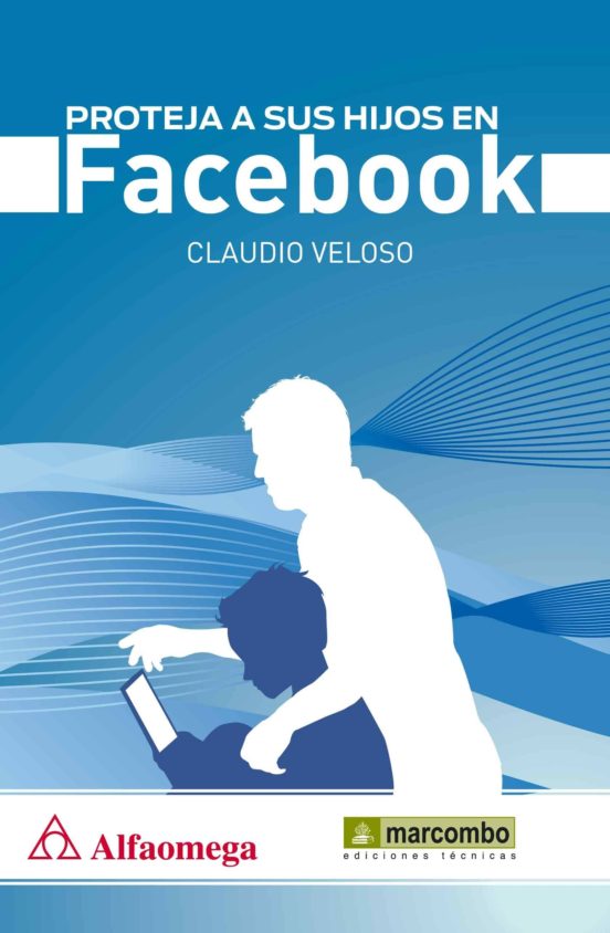 Proteja A Sus Hijos En Facebook