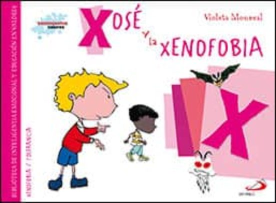 Xosé Y La Xenofobia