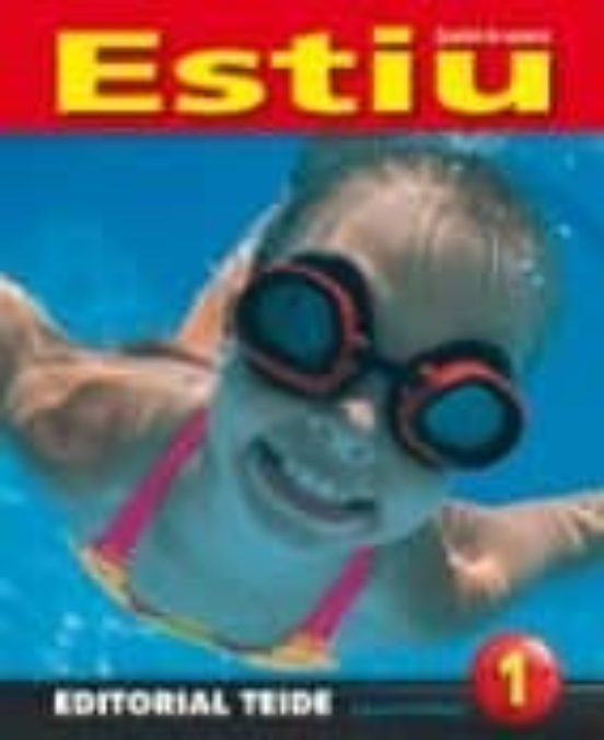 Estiu Educació Primària Cicle Inicial 2. Quadern de Vacances 1