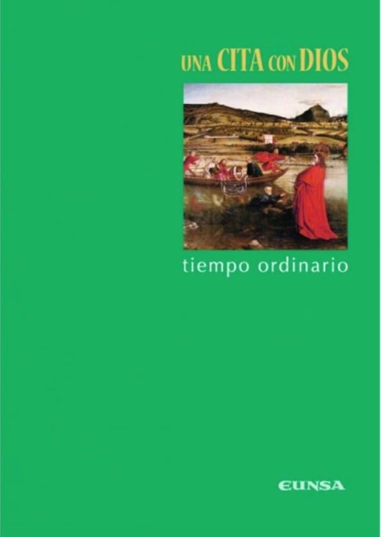 Una Cita Con Dios: Tiempo Ordinario